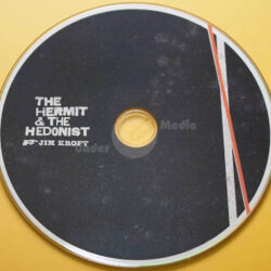 CD schwarz bedruckt von Jim Kroft mit dem Titel "The Hermit & The Hedonist".